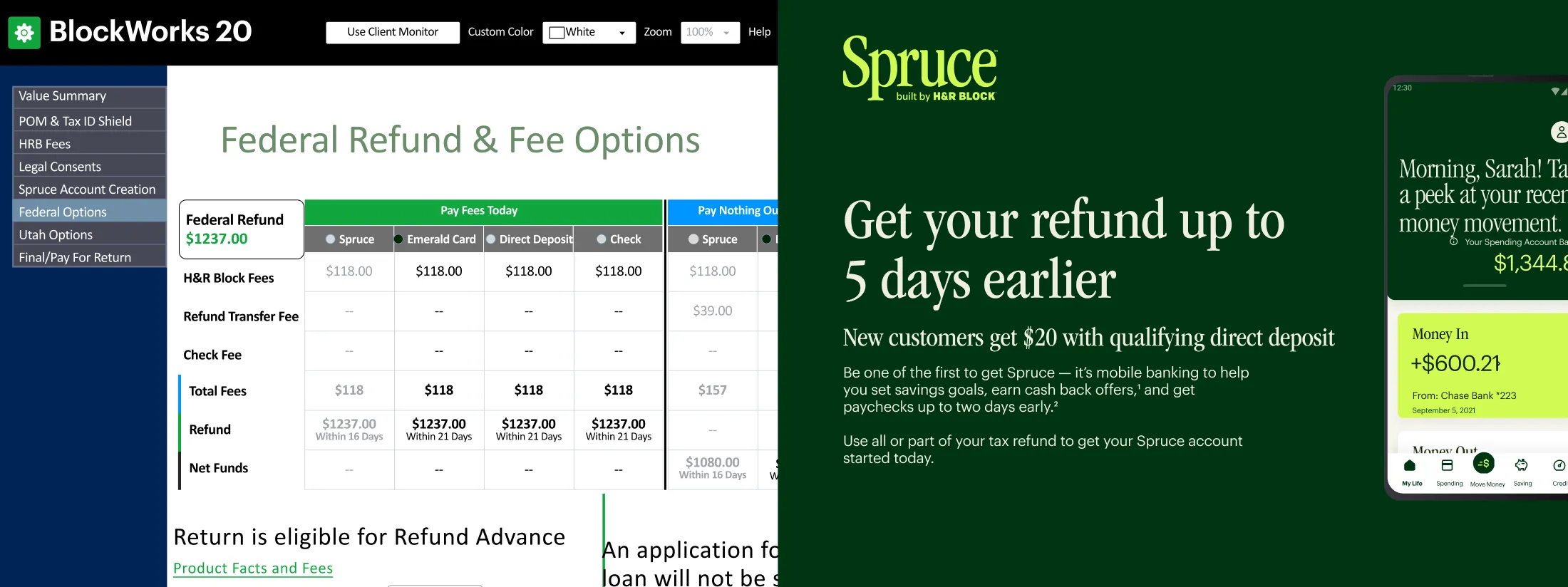 H&R Block — BlockWorks tax software with Federal Refund options and Spruce mobile banking enrollment